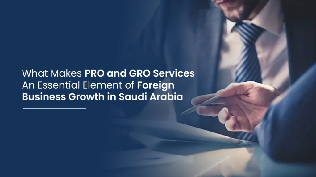what makes pro and gro service essential for busienss growth in saudi